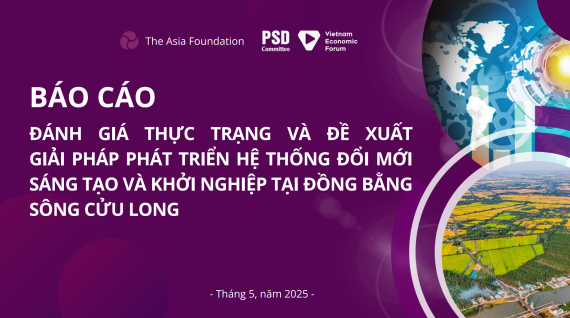 Báo cáo đánh giá thực trạng và đề xuất giải pháp phát triển hệ thống đổi mới sáng tạo và khởi nghiệp tại đồng bằng sông Cửu Long